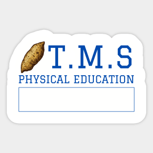 Pen15 Trailview Yams Middle School PE Sticker